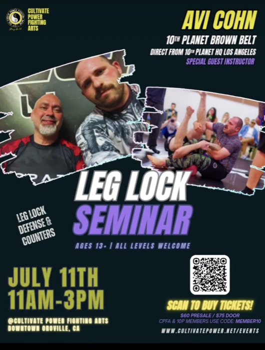 Leg Lock Seminar flyer — Cultivate Power, Oroville